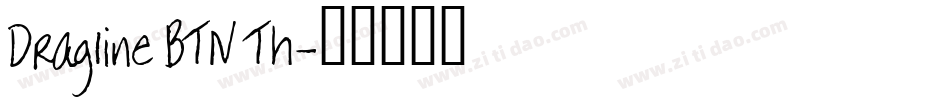 Dragline BTN Th字体转换